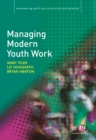 Managing Modern Youth Work - Liz Hoggarth