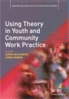 Using Theory in Youth and Community Work Practice - Ilona Buchroth