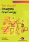 Test Yourself: Biological Psychology : Learning through assessment - Book
