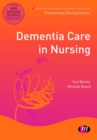 Dementia Care in Nursing - eBook
