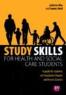 Study Skills for Health and Social Care Students - eBook