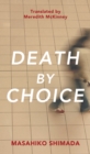 Death By Choice - Book