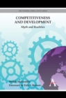 Competitiveness and Development : Myth and Realities - Book