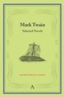 Mark Twain : Selected Novels - Book