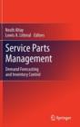 Service Parts Management : Demand Forecasting and Inventory Control - Book
