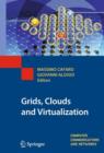 Grids, Clouds and Virtualization - Book