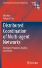 Distributed Coordination of Multi-agent Networks : Emergent Problems, Models, and Issues - Book