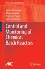 Control and Monitoring of Chemical Batch Reactors - Book
