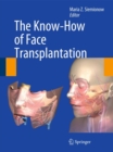 The Know-How of Face Transplantation - eBook