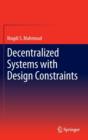 Decentralized Systems with Design Constraints - Book