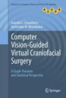 Computer Vision-Guided Virtual Craniofacial Surgery : A Graph-Theoretic and Statistical Perspective - Book