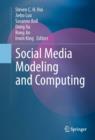 Social Media Modeling and Computing - eBook