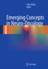 Emerging Concepts in Neuro-Oncology - eBook
