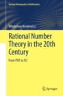 Rational Number Theory in the 20th Century : From PNT to FLT - eBook