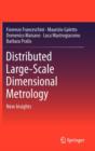 Distributed Large-Scale Dimensional Metrology : New Insights - Book