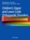 Children's Upper and Lower Limb Orthopaedic Disorders - Book