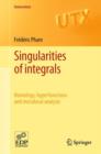 Singularities of integrals : Homology, hyperfunctions and microlocal analysis - Book