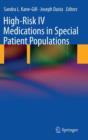 High-risk IV Medications in Special Patient Populations - Book