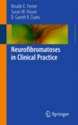 Neurofibromatoses in Clinical Practice - Book