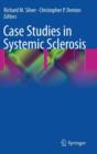 Case Studies in Systemic Sclerosis - Book