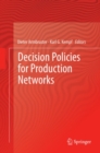 Decision Policies for Production Networks - eBook