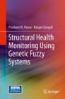 Structural Health Monitoring Using Genetic Fuzzy Systems - Book