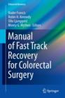 Manual of Fast Track Recovery for Colorectal Surgery - Book