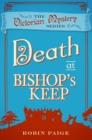 Death at Bishop's Keep : A Victorian Mystery (1) - Book