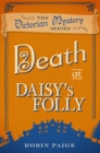 Death at Daisy's Folly : A Victorian Mystery (3) - Book