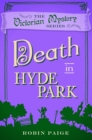Death in Hyde Park : A Victorian Mystery (10) - Book