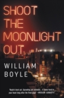 Shoot the Moonlight Out - Book