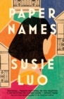 Paper Names : A propulsive and sweeping debut novel about family, identity and the American dream - eBook