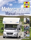 Motorcaravan Manual : Choosing, using and maintaining your motorcaravan - Book
