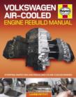 Volkswagen Air-cooled Engine Rebuild Manual : Stripping, Inspecting and Rebuilding VW Air-cooled Engines - Book