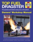 Top Fuel Dragster Manual : The quickest and fastest racing cars on the planet! - Book