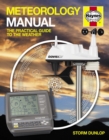 Meteorology Manual : The practical guide to the weather - Book