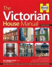 Victorian House Manual : Care and repair for this popular house type - Book