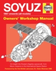 Soyuz Owners' Workshop Manual : 1967 onwards (all models) - Book