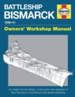 Battleship Bismarck Owners' Workshop Manual : 1936-41 - Book