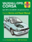 Vauxhall/Opel Corsa Petrol (Apr 97 - Oct 00) Haynes Repair Manual - Book