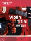 Violin Exam Pieces Initial 2016-2019 - Book