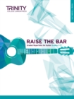 Raise the Bar Guitar Book 2 (Grades 3-5) - Book