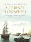 A Journey to Nowhere : Among the Lands and History of Courland - eBook