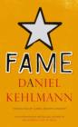 Fame : A Novel in Nine Episodes - eBook