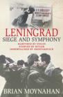 Leningrad : Siege and Symphony - eBook