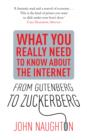 From Gutenberg to Zuckerberg : What You Really Need to Know About the Internet - eBook