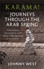 Karama! : Journeys Through the Arab Spring - Book
