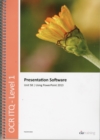 OCR Level 1 ITQ - Unit 58 - Presentation Software Using Microsoft PowerPoint 2013 - Book