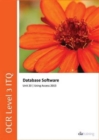 OCR Level 3 ITQ - Unit 20 - Database Software Using Microsoft Access 2013 - Book