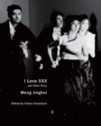 I Love XXX : and Other Plays - Book